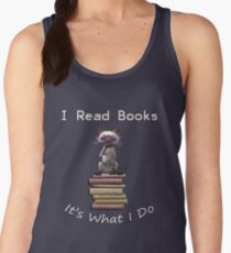 I READ, IT'S WHAT I DO, FUNNY CAT & BOOK DESIGN Women's Tank Top