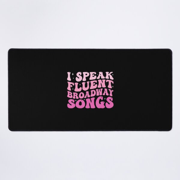 Item preview, I Speak Fluent Broadway Songs designed and sold by keatnybolho.
