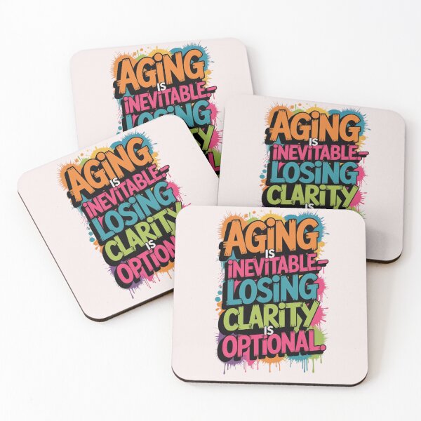 Item preview, Aging is Inevitable Losing Clarity is Optional ver. 1 designed and sold by The Breathtaking You.