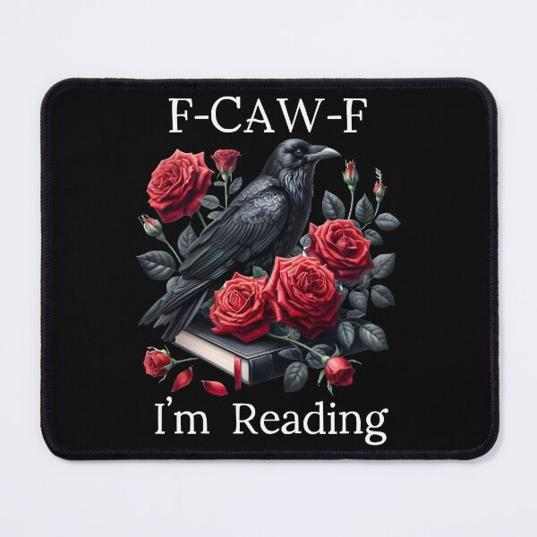 Item preview, Crow F-Caw-F Fck Off Im Reading Smut Books Dark Romance Book designed and sold by pansak.