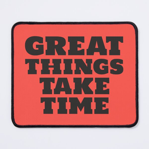 Item preview, Great things take time text designed and sold by Innet.
