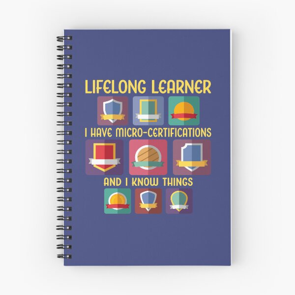 Item preview, Lifelong Learner. Micro-Certifications. designed and sold by UltraQuirky.