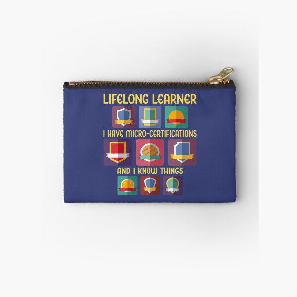 Item preview, Lifelong Learner. Micro-Certifications. designed and sold by UltraQuirky.