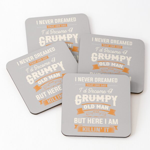 Item preview, Mens I Never Dreamed That I'd Become A Grumpy Old Man Grandpa designed and sold by mjohnson9.