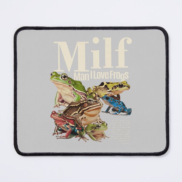 Item preview, Milf Man I Love Frogs Adult Humor Embarrassing Men Women designed and sold by mjohnson9.