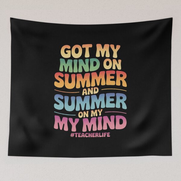 Item preview, Got My Mind On Summer Teacher Life Funny Summer Teacher designed and sold by NailMolisa.