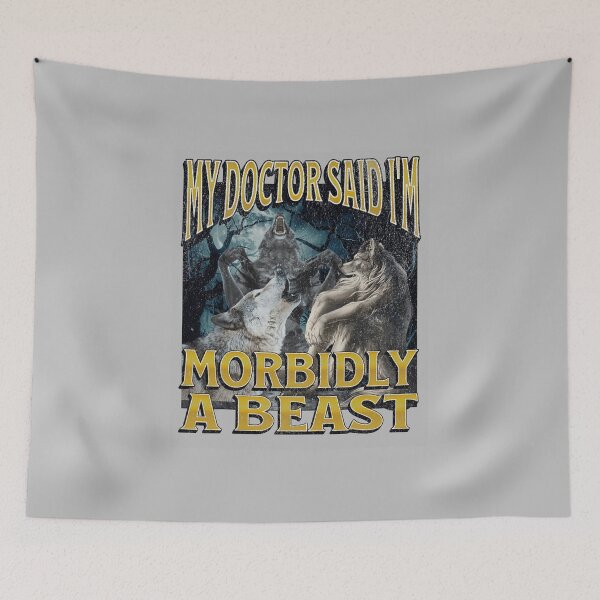 Item preview, Morbidly A Beast Funny Cringe Alpha Werewolf Wolf Meme designed and sold by mjohnson9.