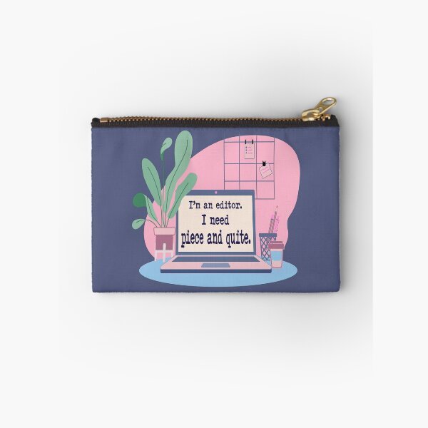 Item preview, I’m an Editor. I Need Piece and Quite. designed and sold by UltraQuirky.
