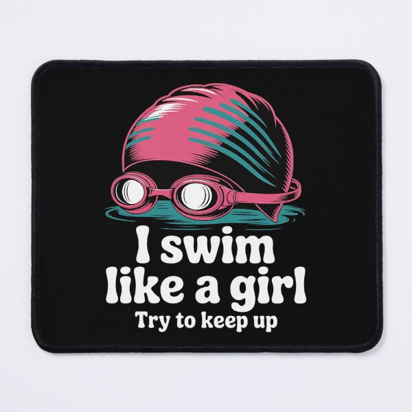 Item preview, I Swim Like A Girl Funny Women Ladies Swimmer Swimming 1 designed and sold by VerseFarm.