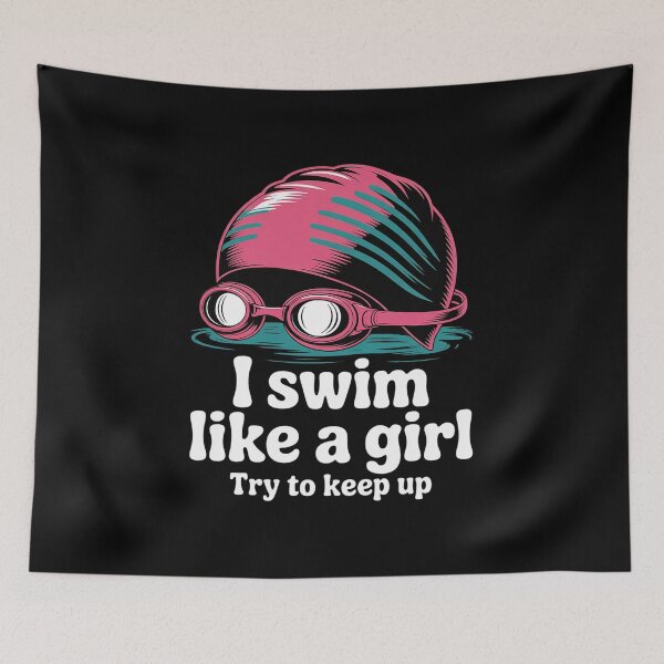 Item preview, I Swim Like A Girl Funny Women Ladies Swimmer Swimming 1  designed and sold by VerseFarm.