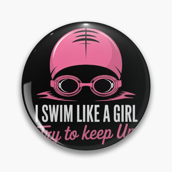 Item preview, I Swim Like A Girl Funny Women Ladies Swimmer Swimming 4  designed and sold by VerseFarm.