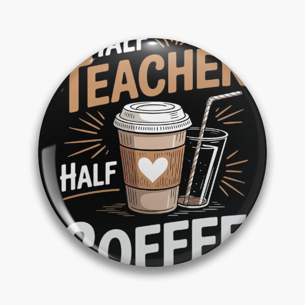 Item preview, Half Teacher Half Coffee Funny Saying Quote Coffee Lover designed and sold by NailMolisa.