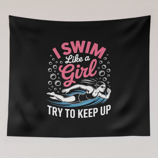 Item preview, I Swim Like A Girl Try To Keep Up Funny Swimming Swimmer  designed and sold by VerseFarm.