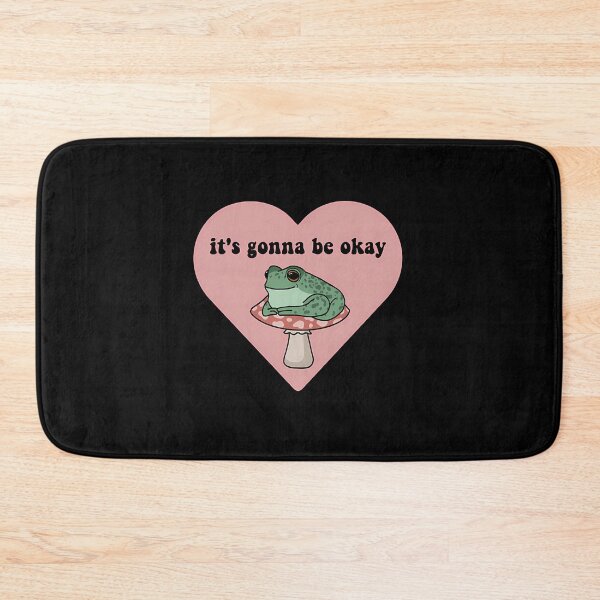 Item preview, It’s Gonna Be Okay Frog Comfort Design designed and sold by harsdenonp.