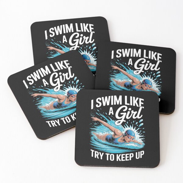 Artikelvorschau, Ich schwimme wie ein Mädchen. Versuche mitzuhalten. Schwimmen. Mädchen. entworfen und verkauft von VerseFarm.