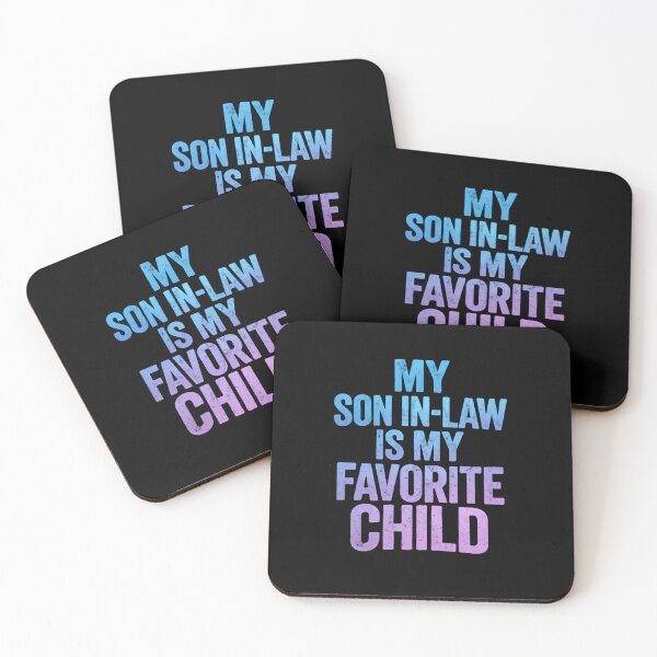 Item preview, My Son In Law Is My Favorite Child Proud Playful Saying designed and sold by Star3NowForMe.