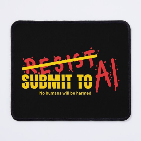 Item preview, Resist AI or Submit to It designed and sold by MySimpleFlow.