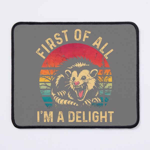 Item preview, Vintage Retro First Of All I'm A Delight Angry Possum designed and sold by KristineLi.