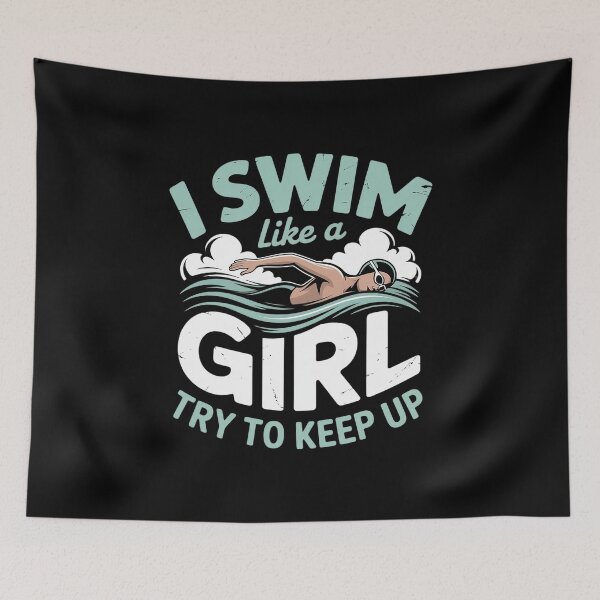 Item preview, I Swim Like A Girl Try To Keep Up Swimming Swimmer1  designed and sold by VerseFarm.
