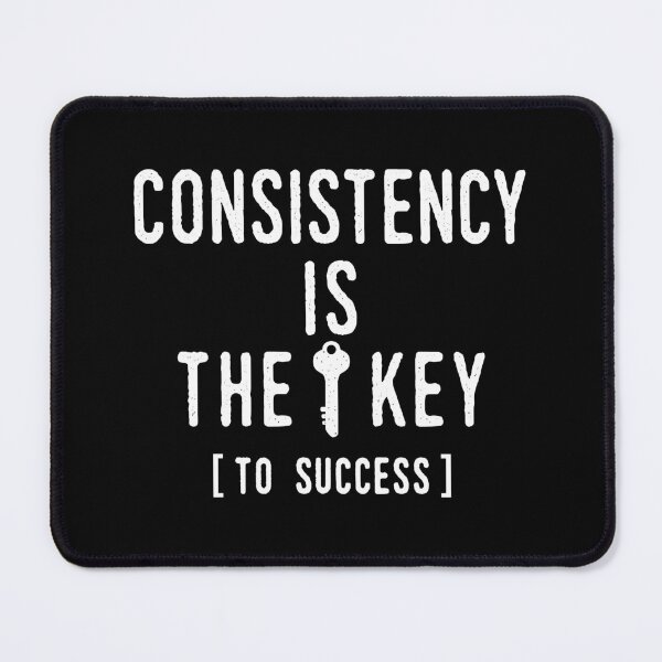 Item preview, Consistency is the key to success text designed and sold by Innet.