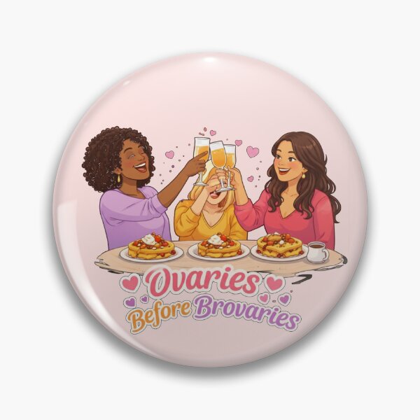 Item preview, Ovaries Before Brovaries – Galentine's Day Best Friends designed and sold by PunchDrop.