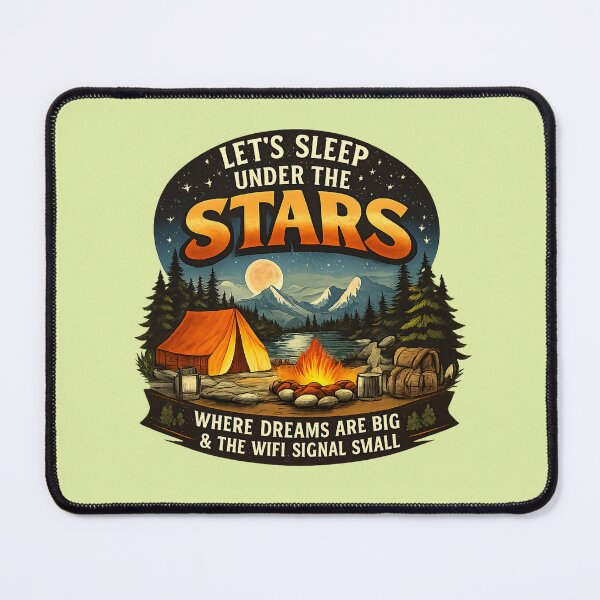 Item preview, Let’s Sleep Under The Stars Outdoor Camping Art designed and sold by Tender Flower Clothing.