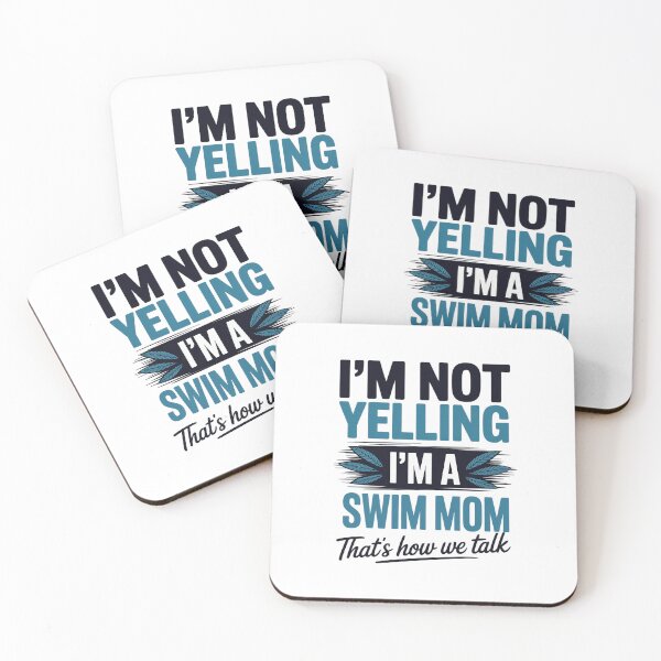 Item preview, I'm Not Yelling I'm a Swim Mom Funny Swimmer Mother Swimming  designed and sold by VerseFarm.