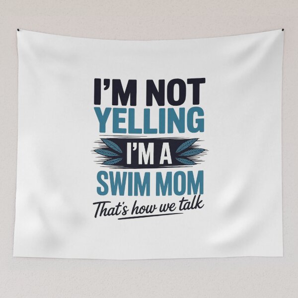 Item preview, I'm Not Yelling I'm a Swim Mom Funny Swimmer Mother Swimming  designed and sold by VerseFarm.