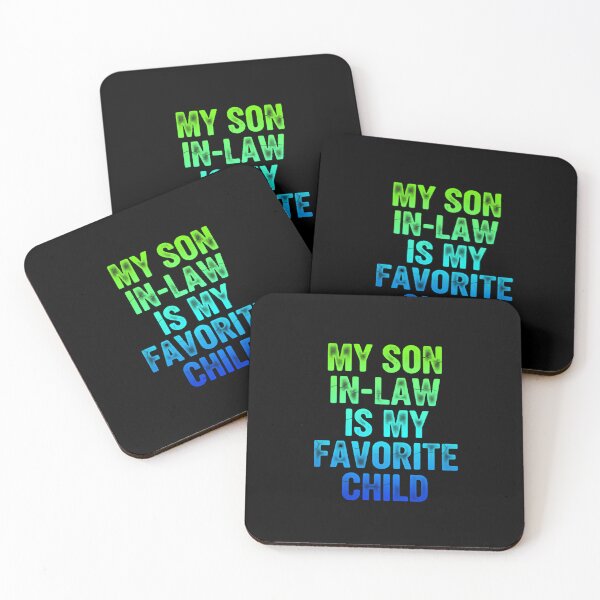 Item preview, My Son In Law Is My Favorite Child Friendly Family Humor designed and sold by Star3NowForMe.