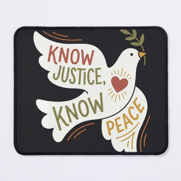 Item preview, Know Justice Know Peace Dove – Inspirational Faith & Peace Quote Illustration designed and sold by AbstractAuraArt.