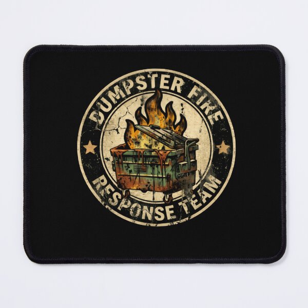 Item preview, Dumpster Fire Response Team Leader Sarcasm Comedy Disaster designed and sold by Star3NowForMe.