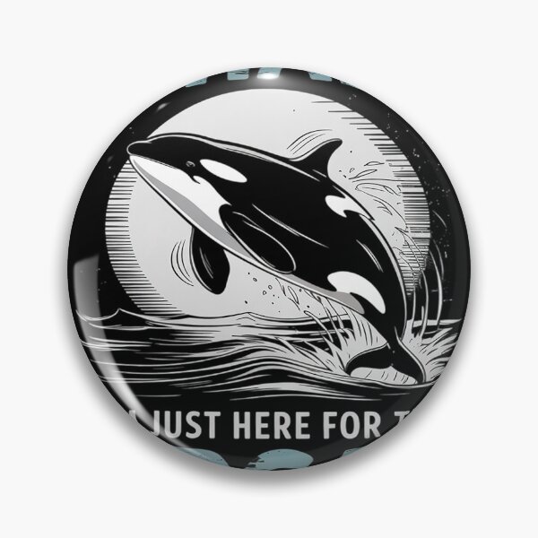 Item preview, Orca Whale I'm Just Here For The Orcas designed and sold by KotexTemu.