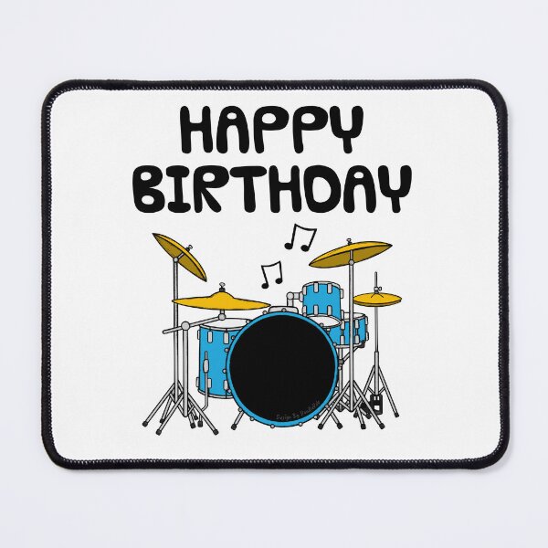 Item preview, Happy Birthday Drums Drummer Musician (Blue) designed and sold by doodlerob.