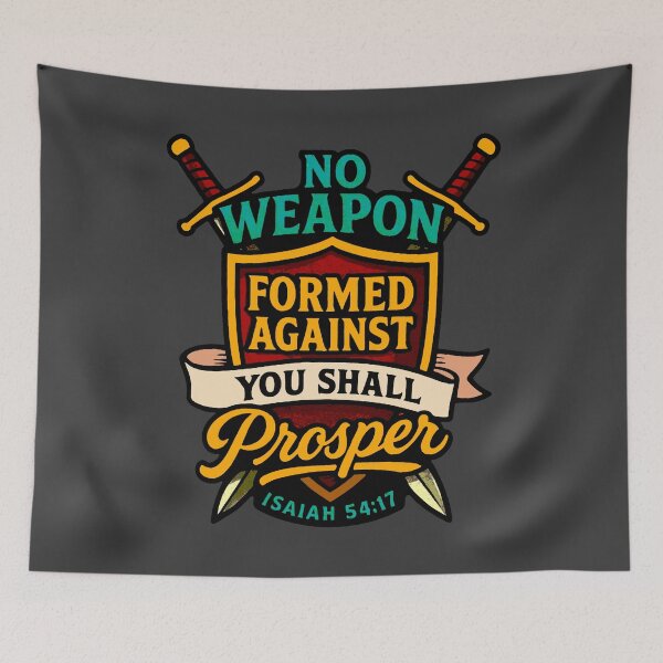 Item preview, Isaiah 54:17 No Weapon Formed Against You Shall Prosper designed and sold by plushism.