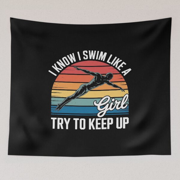Item preview, I Know I Swim Like a Girl Try to Keep Up Swimming 3  designed and sold by MyzoToyota.