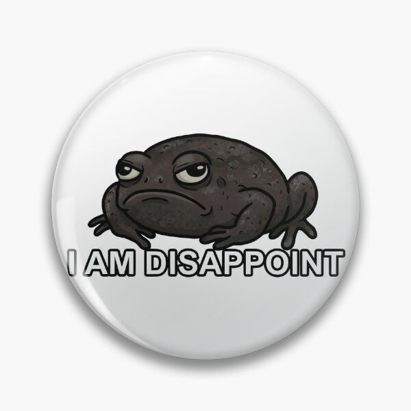 Item preview, I Am Disappoint - Judging Black Rain Frog Meme designed and sold by Petzzz.