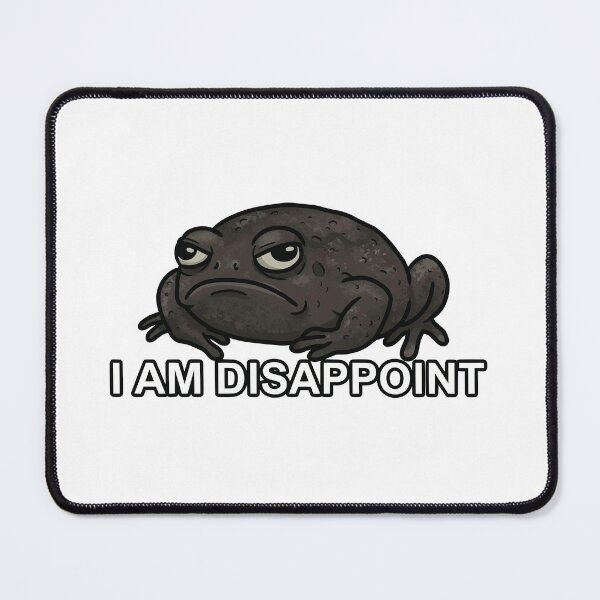 Item preview, I Am Disappoint - Judging Black Rain Frog Meme designed and sold by Petzzz.