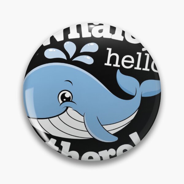 Item preview, Whale Hello There Funny Cute Whale Animal Pun Ocean Life1 designed and sold by KotexTemu.