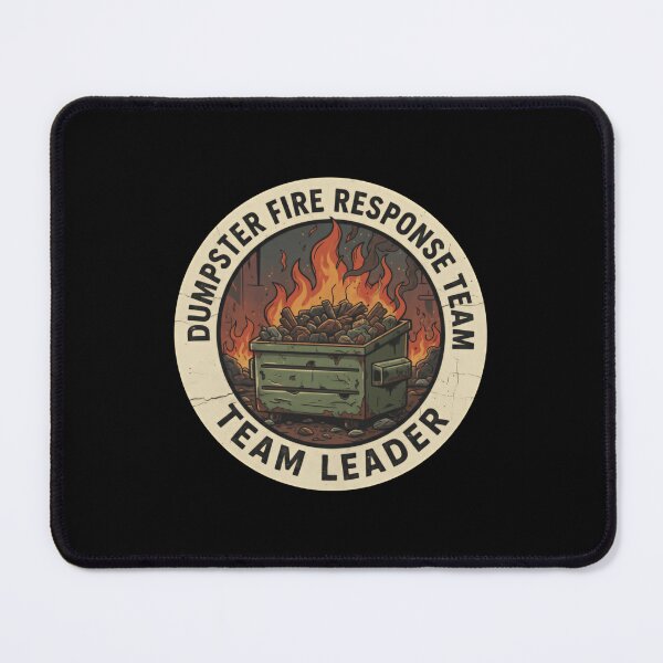Item preview, Dumpster Fire Response Team Leader Chaos Humor Madness designed and sold by Star3NowForMe.