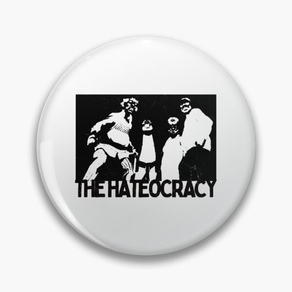 Item preview, The Hateocracy  designed and sold by Nasa125.