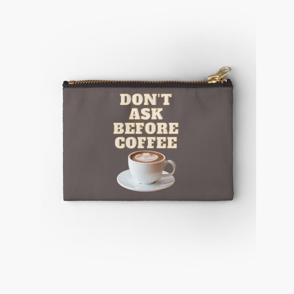Item preview, DONT ASK BEFORE COFFEE designed and sold by JI-PIXEL-PLACE.