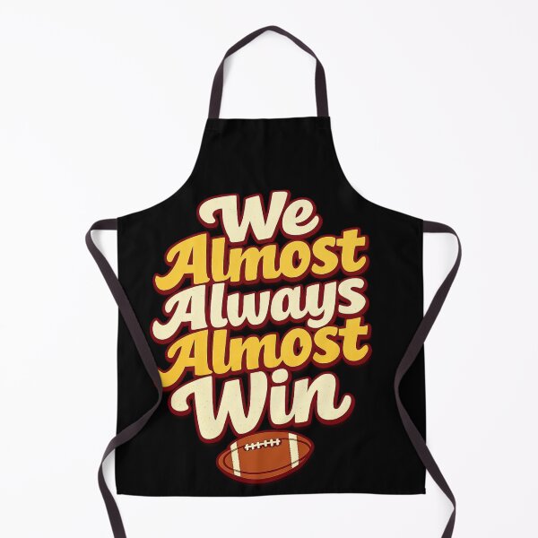 Item preview, We Almost Always Almost Win designed and sold by SignumShop.