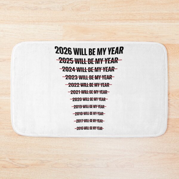 Item preview, 2026 Will Be My Year Funny Humor New Year Quote designed and sold by gear-posters.