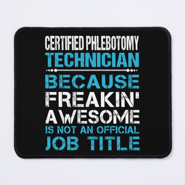 Item preview, Certified Phlebotomy Technician designed and sold by aqnkkalw83.