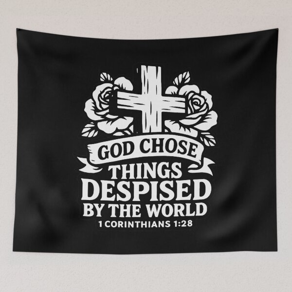 Item preview, 1 Corinthians 1:28 God Chose Things Despised By The World designed and sold by plushism.