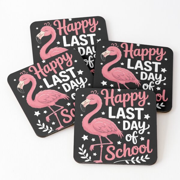 Item preview, Happy Last Day Of School Flamingo Student Teacher  designed and sold by InspiredFoul.