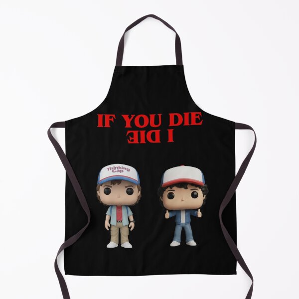 Item preview, If You Die, I Die - Dustin & Steve designed and sold by Foryoubroshirt.