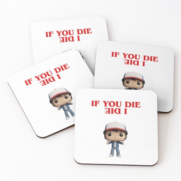 Item preview, If You Die, I Die -  Dustin & Steve designed and sold by Foryoubroshirt.