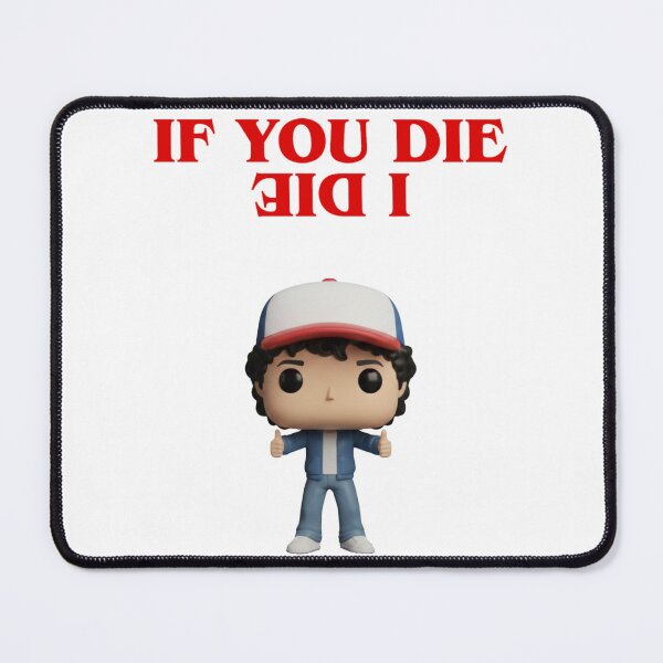Item preview, If You Die, I Die -  Dustin & Steve designed and sold by Foryoubroshirt.