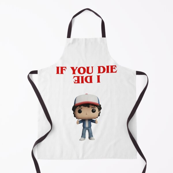 Item preview, If You Die, I Die - Dustin & Steve designed and sold by Foryoubroshirt.